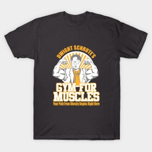 Dwight Schrute's Gym For Muscles T-Shirt